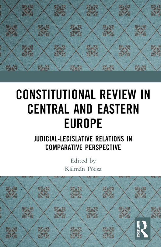 Couverture_Constitutional Review in Central and Eastern Europe