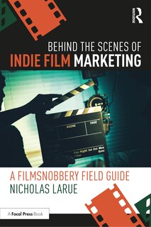 Front cover_Behind the Scenes of Indie Film Marketing