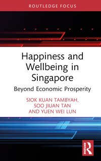 Front cover_Happiness and Wellbeing in Singapore