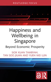 Front cover_Happiness and Wellbeing in Singapore