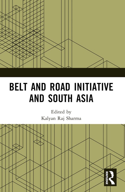 Front cover_Belt and Road Initiative and South Asia