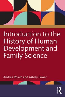 Front cover_An Introduction to the History of Human Development and Family Science