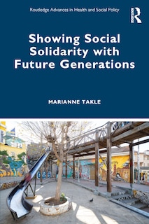 Couverture_Showing Social Solidarity with Future Generations