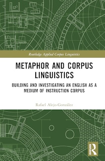 Front cover_Metaphor and Corpus Linguistics