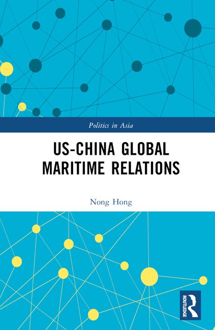 Front cover_US-China Global Maritime Relations