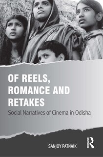 Front cover_Of Reels, Romance and Retakes