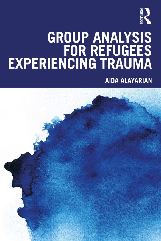 Front cover_Group Analysis for Refugees Experiencing Trauma