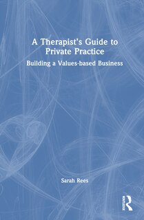 Front cover_A Therapist's Guide to Private Practice