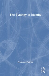Front cover_Tyranny of Identity