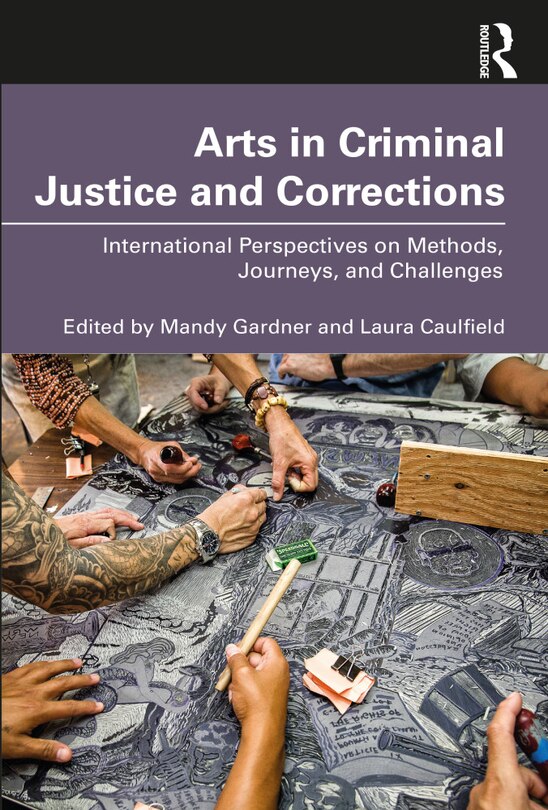 Front cover_Arts in Criminal Justice and Corrections