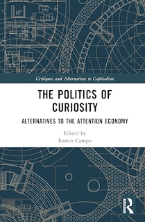 Front cover_The Politics of Curiosity