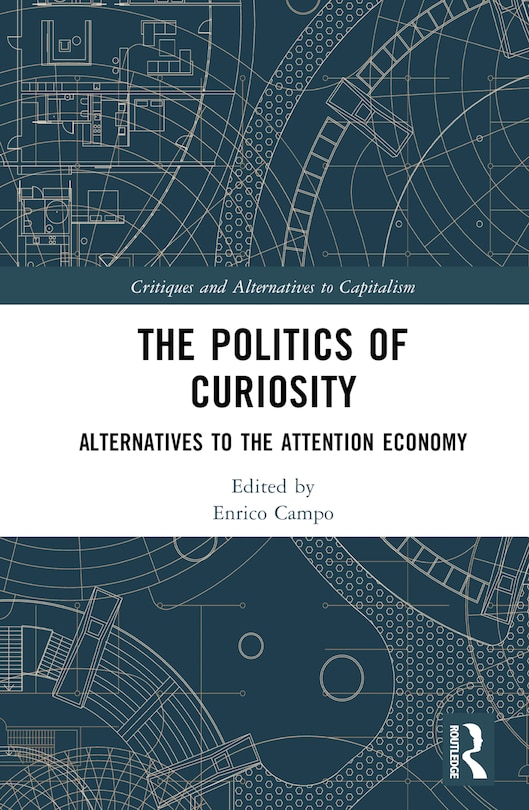 Front cover_The Politics of Curiosity
