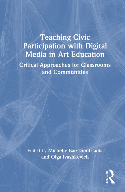 Couverture_Teaching Civic Participation with Digital Media in Art Education