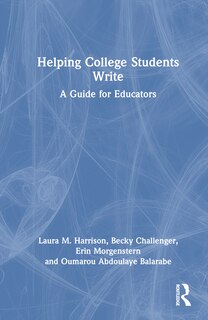 Helping College Students Write: A Guide for Educators