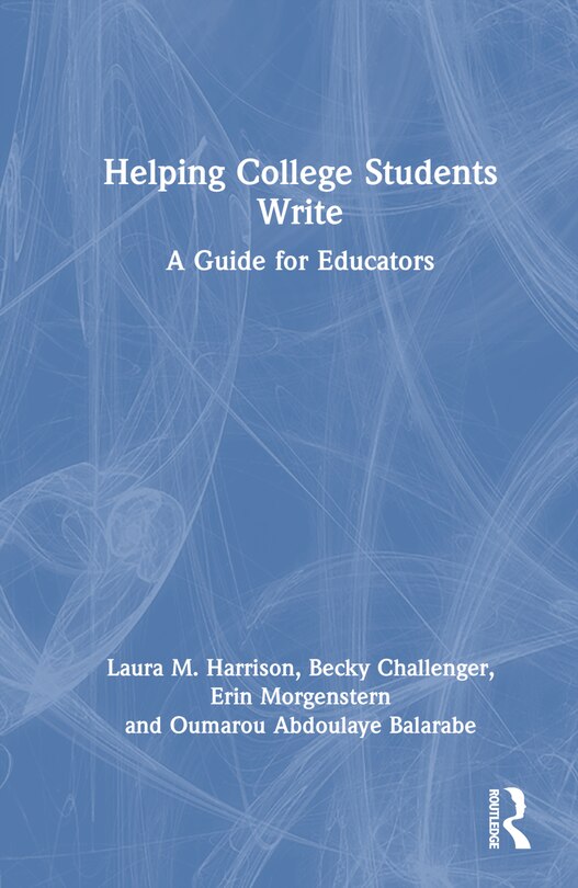 Helping College Students Write: A Guide for Educators