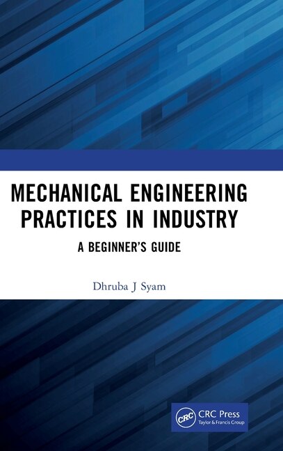 Front cover_Mechanical Engineering Practices in Industry