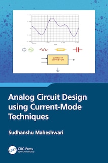 Front cover_Analog Circuit Design using Current-Mode Techniques