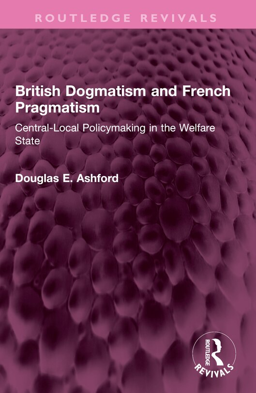 Front cover_British Dogmatism and French Pragmatism