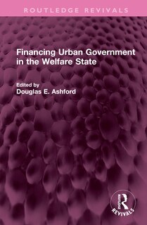 Front cover_Financing Urban Government in the Welfare State