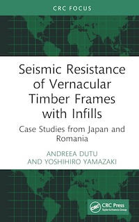 Front cover_Seismic Resistance of Vernacular Timber Frames with Infills