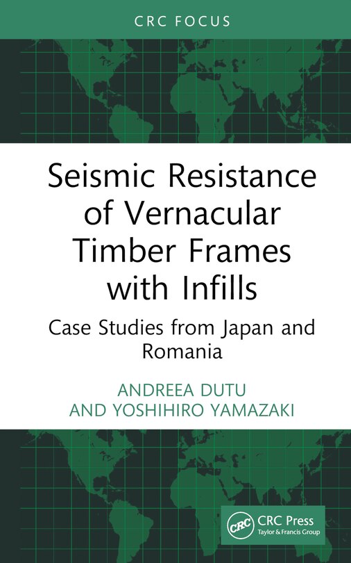 Front cover_Seismic Resistance of Vernacular Timber Frames with Infills