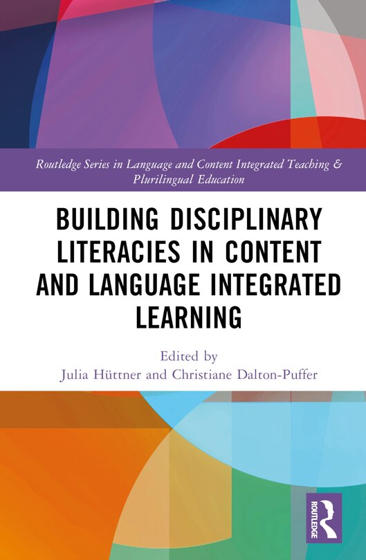 Front cover_Building Disciplinary Literacies in Content and Language Integrated Learning