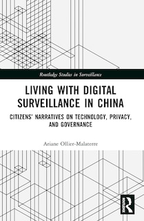 Front cover_Living with Digital Surveillance in China