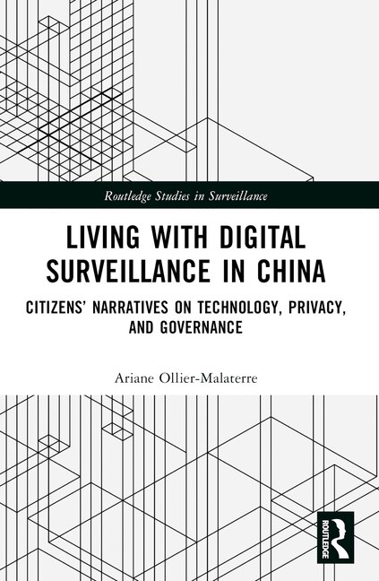 Front cover_Living with Digital Surveillance in China