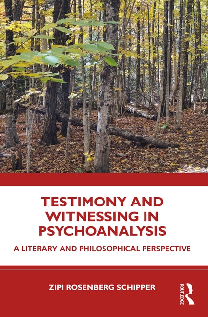 Front cover_Testimony and Witnessing in Psychoanalysis