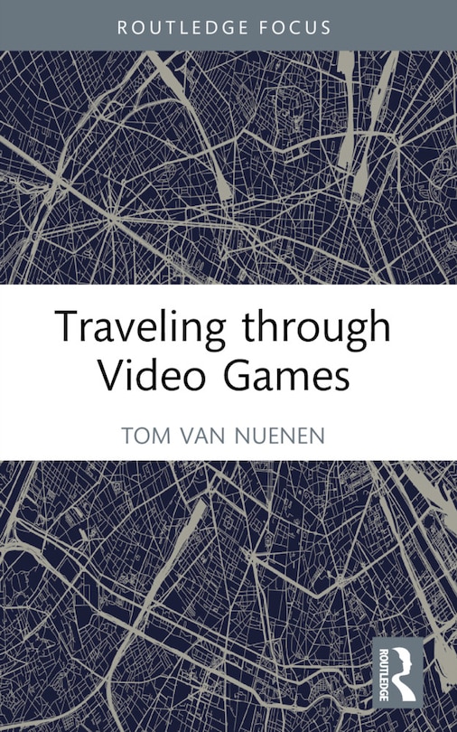 Front cover_Traveling through Video Games