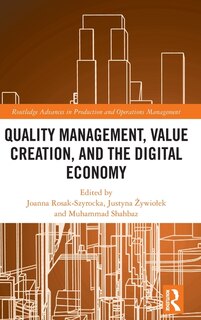 Front cover_Quality Management, Value Creation, and the Digital Economy