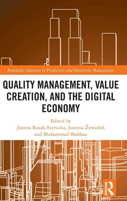 Front cover_Quality Management, Value Creation, and the Digital Economy