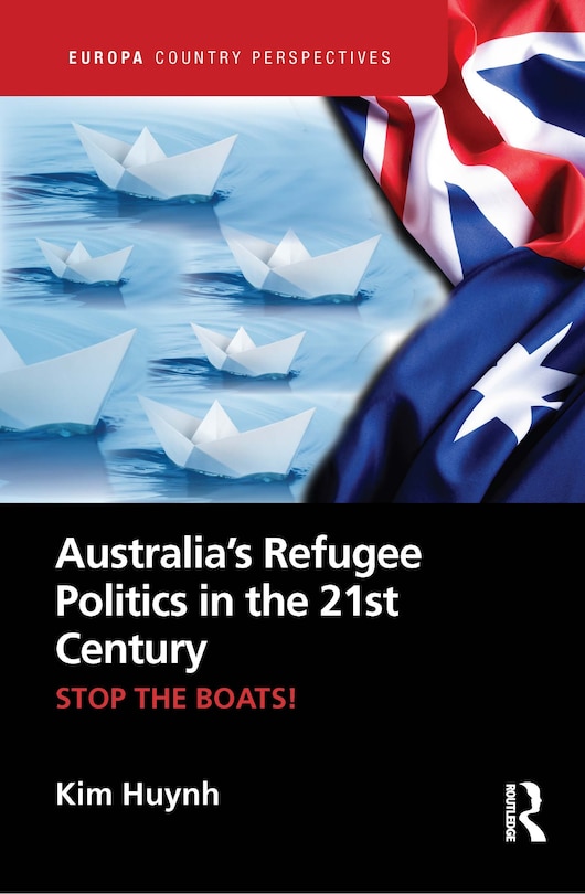 Front cover_Australia's Refugee Politics in the 21st Century