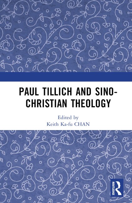 Front cover_Paul Tillich and Sino-Christian Theology