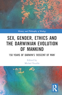 Couverture_Sex, Gender, Ethics and the Darwinian Evolution of Mankind