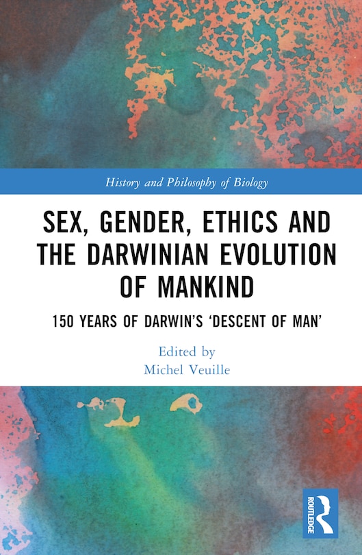 Couverture_Sex, Gender, Ethics and the Darwinian Evolution of Mankind