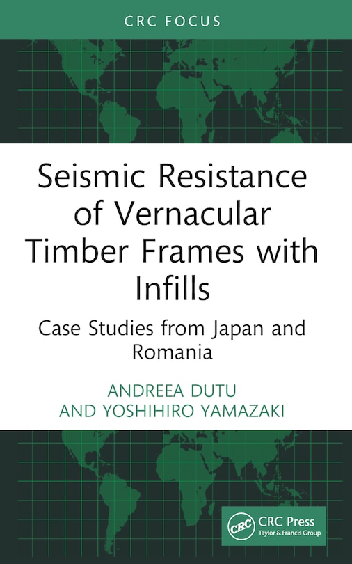 Front cover_Seismic Resistance of Vernacular Timber Frames with Infills