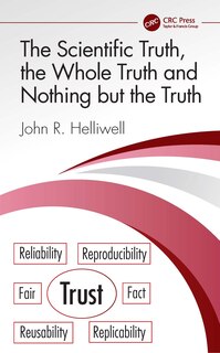 Front cover_The Scientific Truth, the Whole Truth and Nothing but the Truth