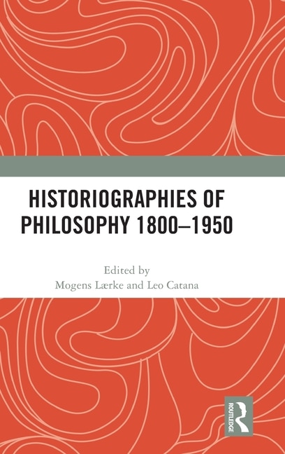 Couverture_Historiographies of Philosophy 1800-1950