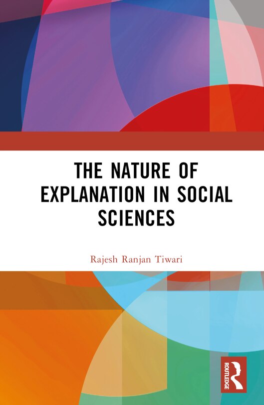 Couverture_The Nature of Explanation in Social Sciences