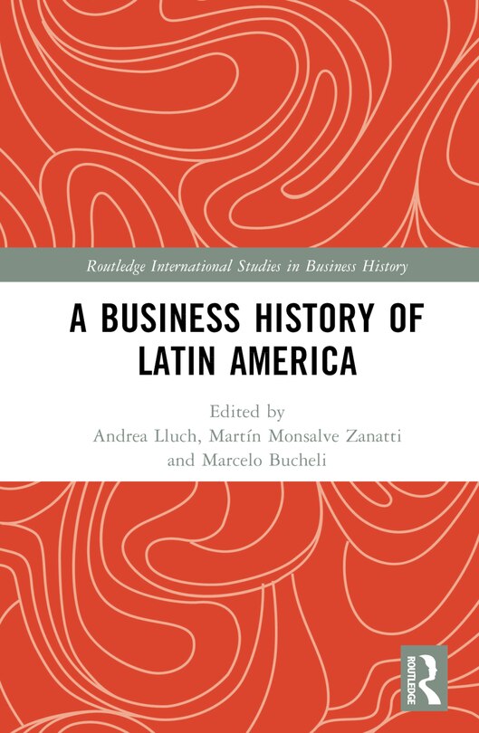 Couverture_A Business History of Latin America