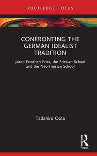Front cover_Confronting the German Idealist Tradition