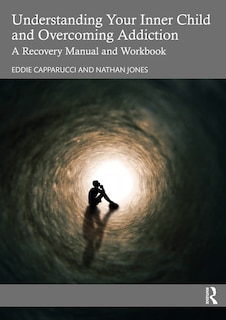 Couverture_Understanding Your Inner Child and Overcoming Addiction