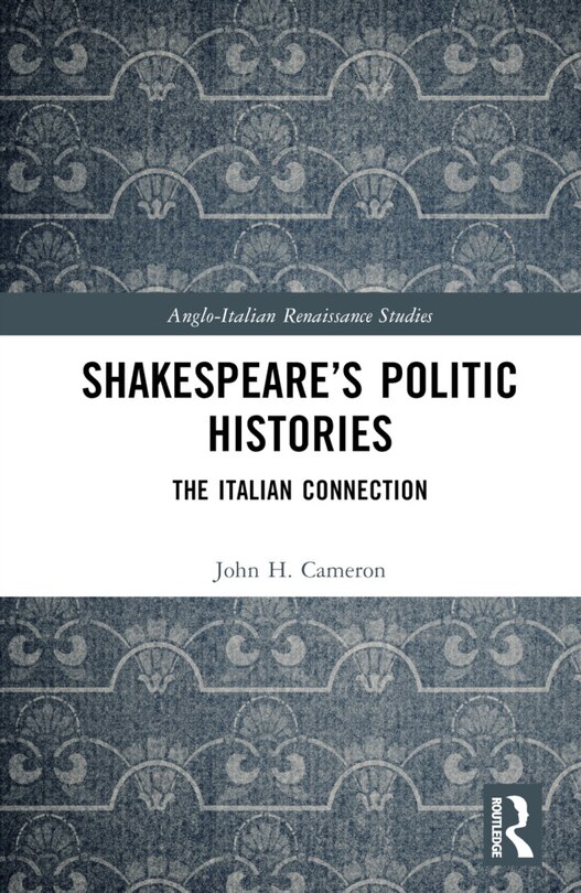 Front cover_Shakespeare's Politic Histories