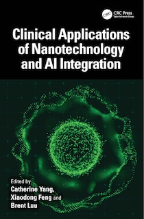 Front cover_Clinical Applications of Nanotechnology and AI Integration