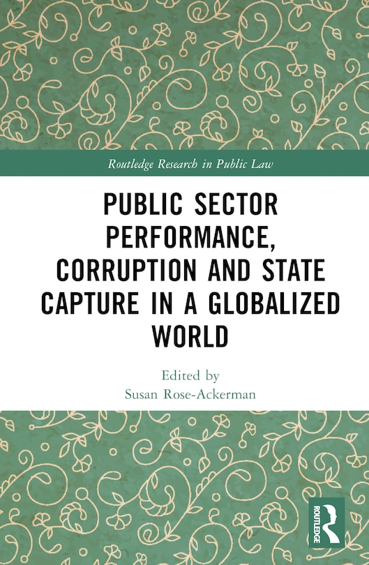 Front cover_Public Sector Performance, Corruption and State Capture in a Globalized World
