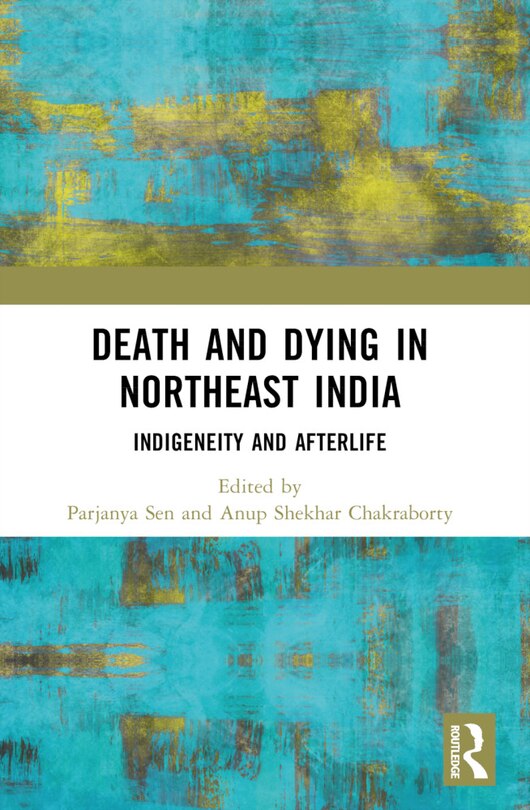 Couverture_Death and Dying in Northeast India