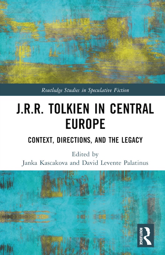 Front cover_J.R.R. Tolkien in Central Europe