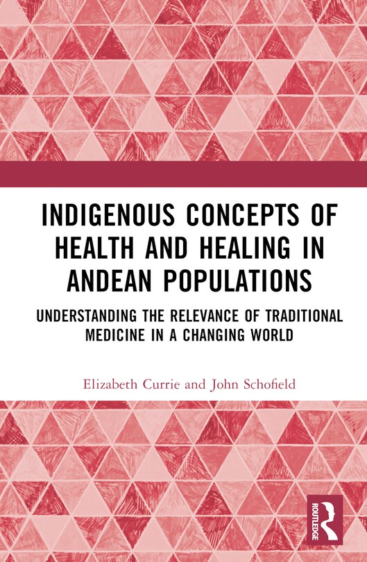 Couverture_Indigenous Concepts of Health and Healing in Andean Populations