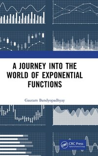 Front cover_A Journey into the World of Exponential Functions